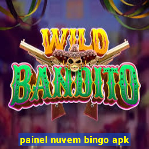 painel nuvem bingo apk